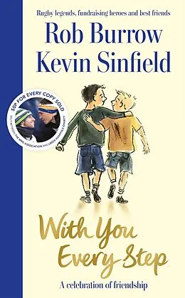 E-Book (epub) With You Every Step von Rob Burrow, Kevin Sinfield