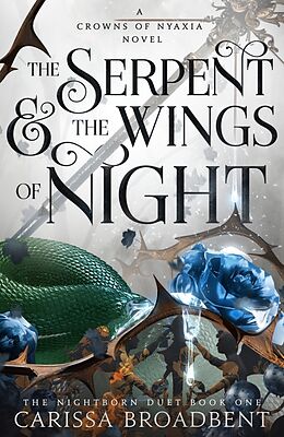 Couverture cartonnée The Serpent and the Wings of Night de Carissa Broadbent