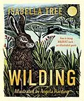 E-Book (epub) Wilding: How to Bring Wildlife Back - an Illustrated Guide von Isabella Tree