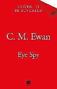 Livre Relié Eye Spy de C. M. Ewan