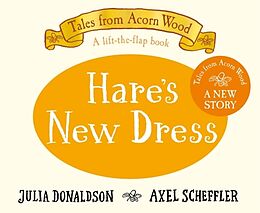 Reliure en carton indéchirable Hare's New Dress de Donaldson Julia