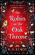 Livre Relié The Robin on the Oak Throne de Linde K. A.