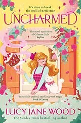 Kartonierter Einband Uncharmed von Lucy Jane Wood
