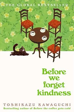 E-Book (epub) Before We Forget Kindness von Toshikazu Kawaguchi