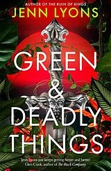 Fester Einband Green and Deadly Things von Jenn Lyons