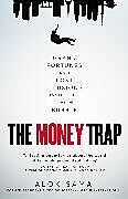 Couverture cartonnée The Money Trap de Alok Sama