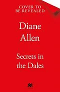 E-Book (epub) Secrets in the Dales von Diane Allen