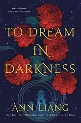 Kartonierter Einband To Dream in Darkness von Ann Liang