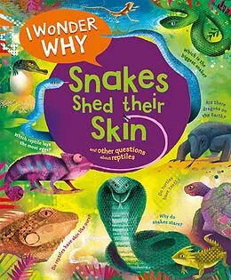 E-Book (epub) I Wonder Why Snakes Shed Their Skin von Amanda O'Neill