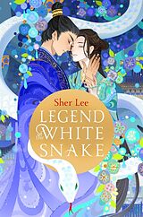 Livre Relié Legend of the White Snake de Sher Lee