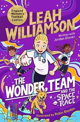 Couverture cartonnée The Wonder Team and the Space Race de Leah Williamson, Jordan Glover