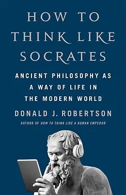 E-Book (epub) How to Think Like Socrates von Donald Robertson
