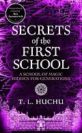 E-Book (epub) Secrets of the First School von T. L. Huchu