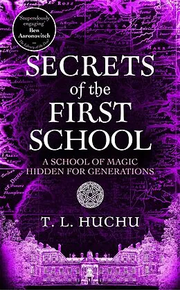E-Book (epub) Secrets of the First School von T. L. Huchu