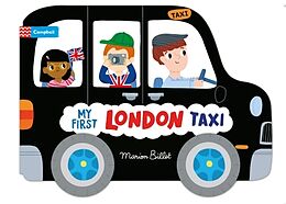 Reliure en carton indéchirable Whizzy Wheels: My First London Taxi de Campbell Books