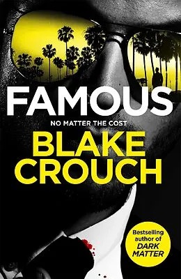 E-Book (epub) Famous von Blake Crouch