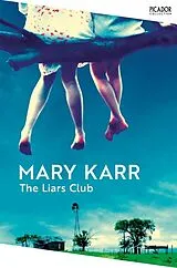 Kartonierter Einband The Liars' Club von Karr Mary