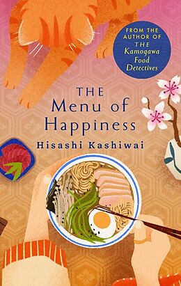 Kartonierter Einband The Menu of Happiness von Hisashi Kashiwai
