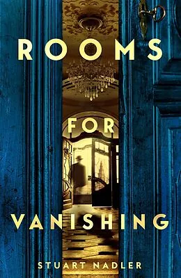 E-Book (epub) Rooms for Vanishing von Stuart Nadler