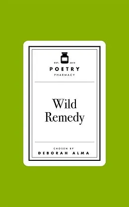 E-Book (epub) Poetry Prescription: Wild Remedy von Deborah Alma