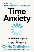 Livre Relié Time Anxiety de Guillebeau Chris