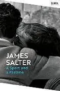 Kartonierter Einband A Sport and a Pastime von Salter James