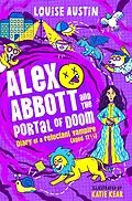 E-Book (epub) Alex Abbott and the Portal of Doom von Louise Austin