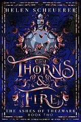 Fester Einband Thorns & Fire von Helen Scheuerer
