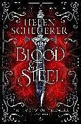 Kartonierter Einband Blood & Steel von Helen Scheuerer
