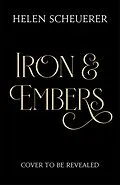 E-Book (epub) Iron & Embers von Helen Scheuerer