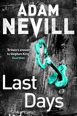 E-Book (epub) Last Days von Adam Nevill
