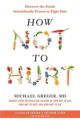 E-Book (epub) How Not to Hurt von Michael Greger