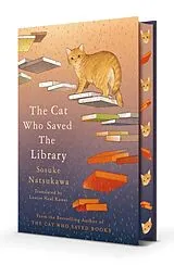Fester Einband The Cat Who Saved the Library. Special Edition von Sosuke Natsukawa
