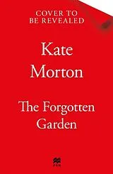Kartonierter Einband The Forgotten Garden von Morton Kate