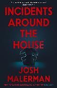 Kartonierter Einband Incidents Around the House von Josh Malerman