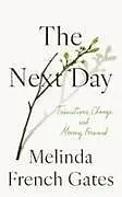 Kartonierter Einband The Next Day von Melinda French Gates
