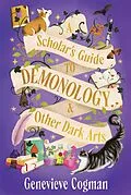 E-Book (epub) A Scholar's Guide to Demonology & Other Dark Arts von Genevieve Cogman