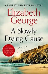 Kartonierter Einband A Slowly Dying Cause von Elizabeth George