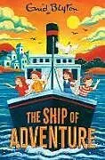 Kartonierter Einband The Ship of Adventure von Blyton Enid