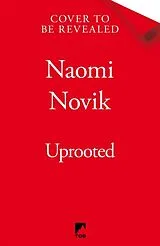 Kartonierter Einband Uprooted von Naomi Novik