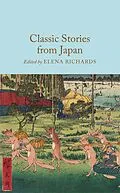 E-Book (epub) Classic Stories from Japan von Macmillan Collector's Library