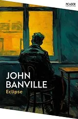 Kartonierter Einband (Kt) Eclipse von John Banville