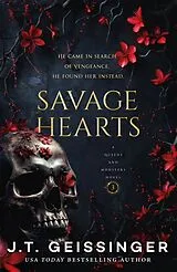 Kartonierter Einband Savage Hearts von J. T. Geissinger