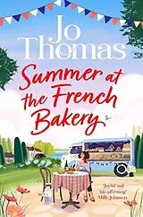 Kartonierter Einband Summer at the French Bakery von Jo Thomas