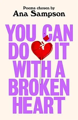 E-Book (epub) You Can Do It With a Broken Heart von Ana Sampson