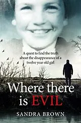 Kartonierter Einband Where There Is Evil von Sandra Brown