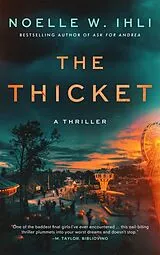Kartonierter Einband The Thicket von Noelle W. Ihli