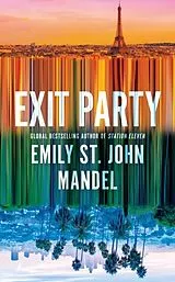 Kartonierter Einband Exit Party von Emily St John Mandel