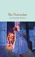 E-Book (epub) The Nutcracker von Alexandre Dumas