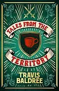 E-Book (epub) Tales from the Territory von Travis Baldree